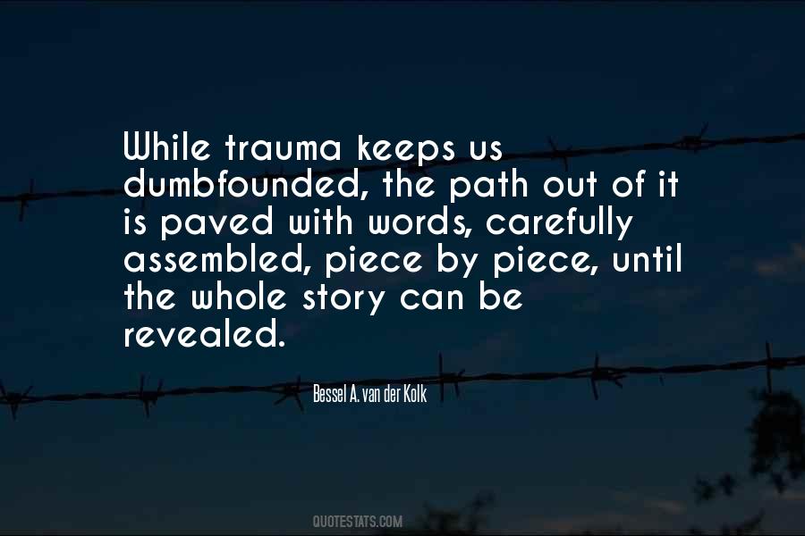 Bessel Van Der Kolk Quotes #1593357