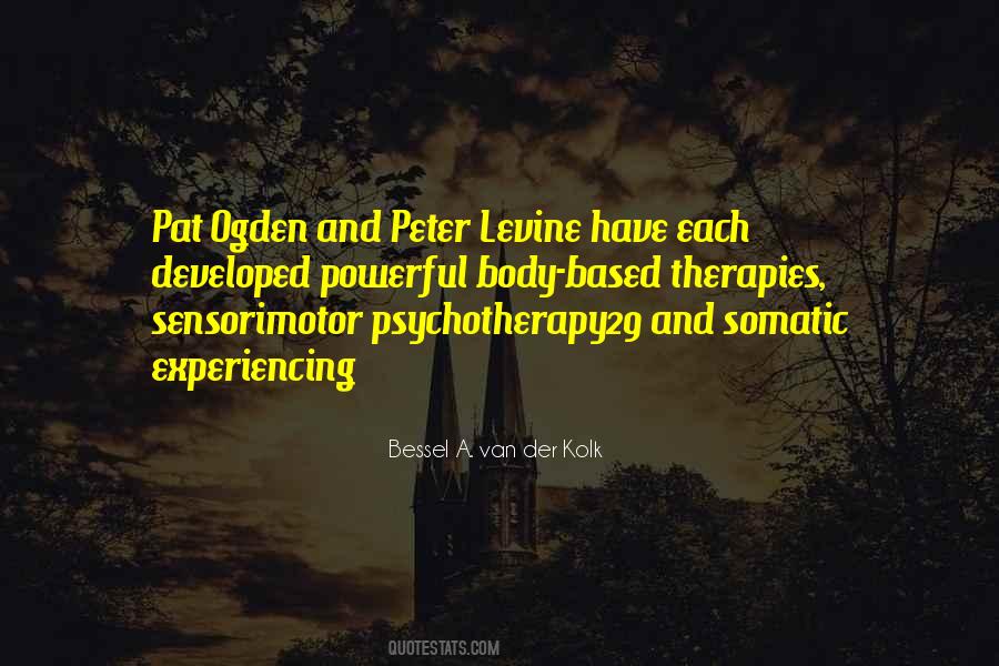 Bessel Van Der Kolk Quotes #1700646