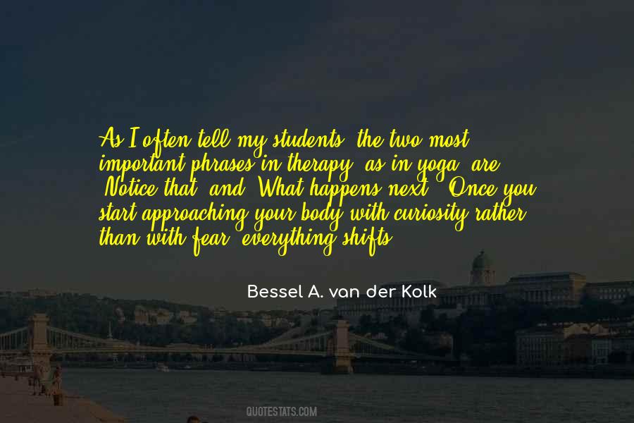 Bessel Van Der Kolk Quotes #29830