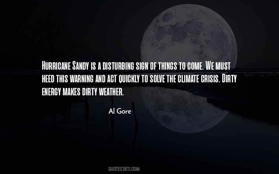 Quotes About Hurricane Sandy #639999