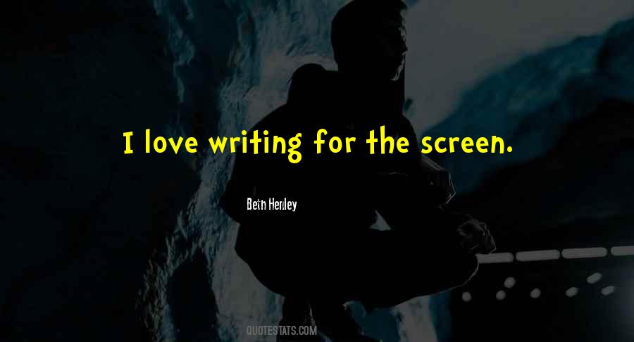 Beth Henley Quotes #1263494 Beth Henley Quotes #1263494