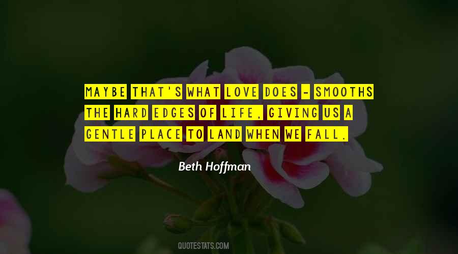Beth Hoffman Quotes #692639