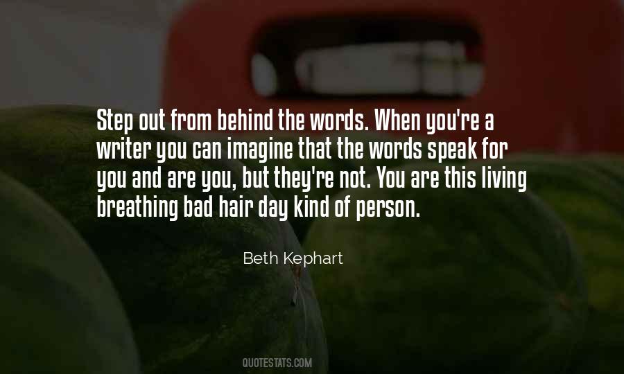 Beth Kephart Quotes #683163