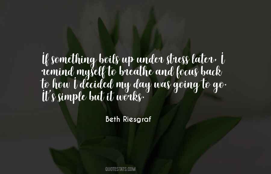 Beth Riesgraf Quotes #1579590