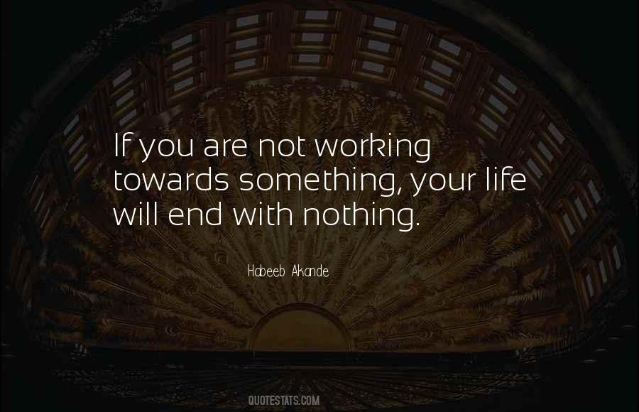 Quotes About Working Towards A Goal #1640077