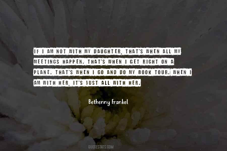 Bethenny Frankel Quotes #1634911