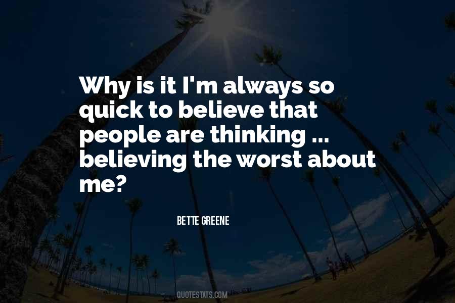 Bette Greene Quotes #1653655