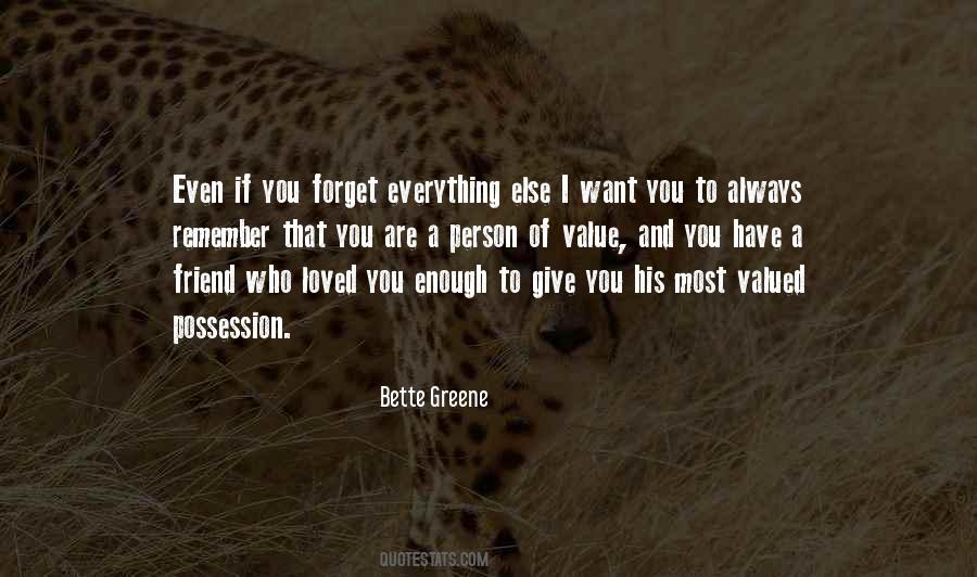 Bette Greene Quotes #21923