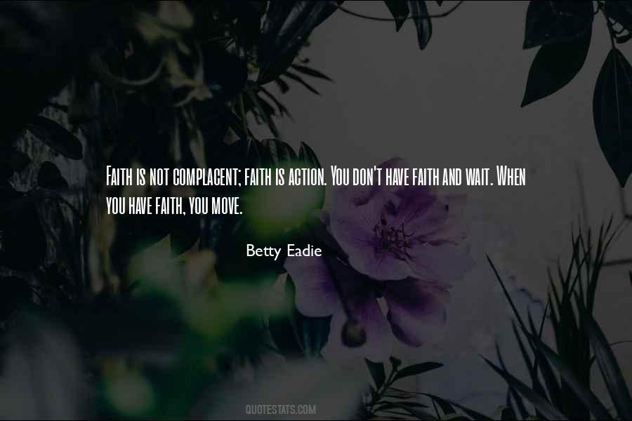 Betty Eadie Quotes #1505491