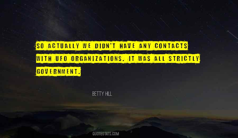 Betty Hill Quotes #1171630