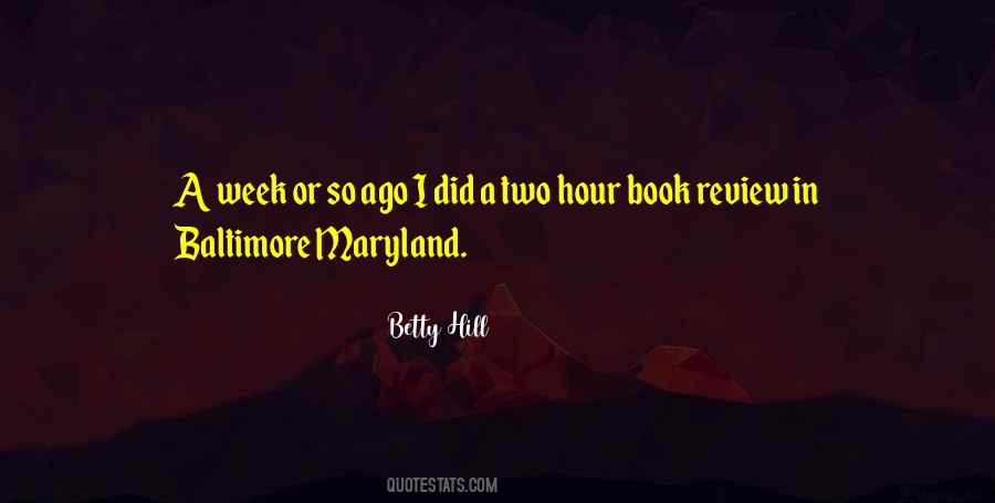 Betty Hill Quotes #1342368