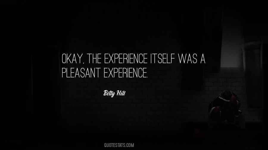 Betty Hill Quotes #1436261