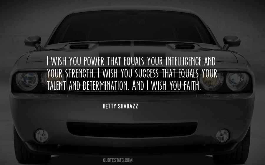 Betty Shabazz Quotes #1131962