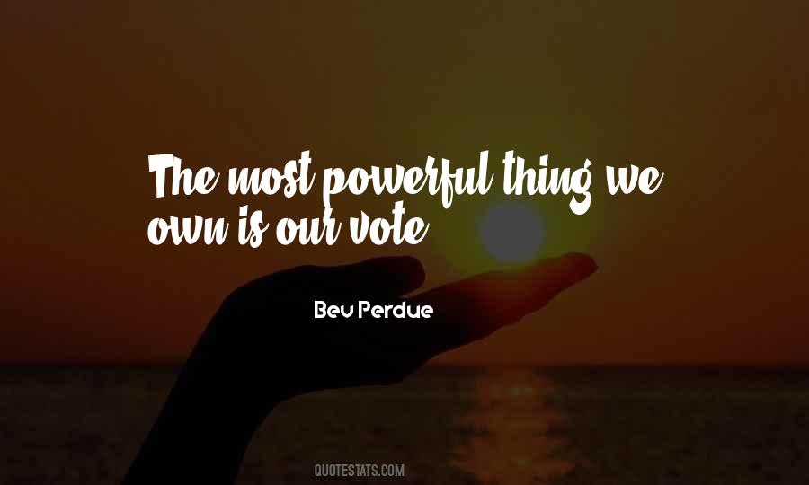 Bev Perdue Quotes #128634