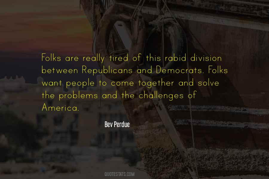 Bev Perdue Quotes #628263