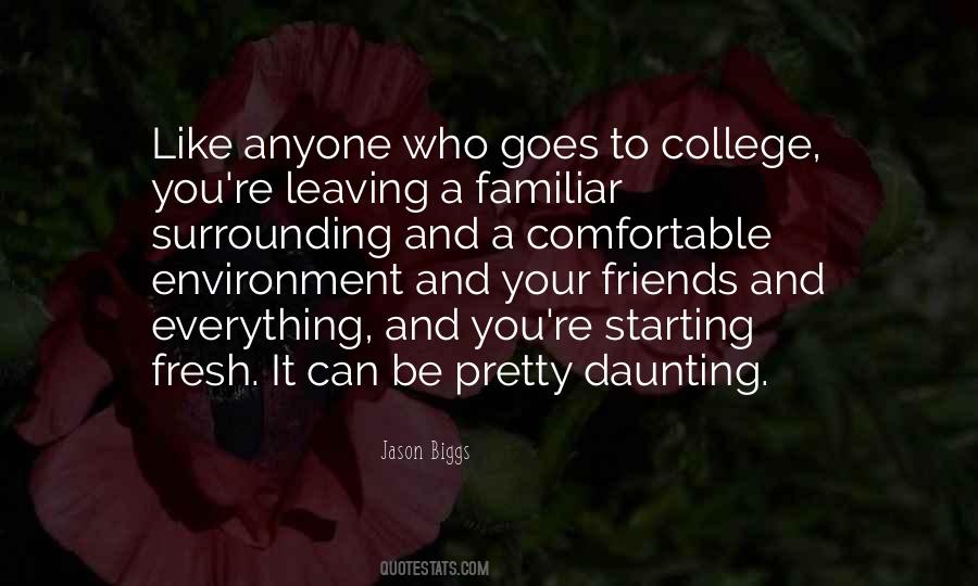 Quotes About Leaving For College #1693727