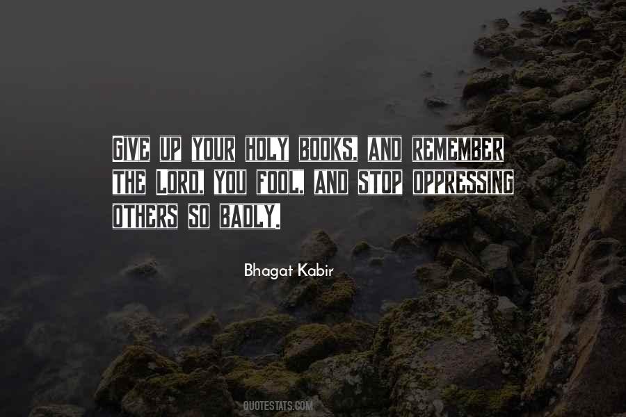 Bhagat Kabir Quotes #119351