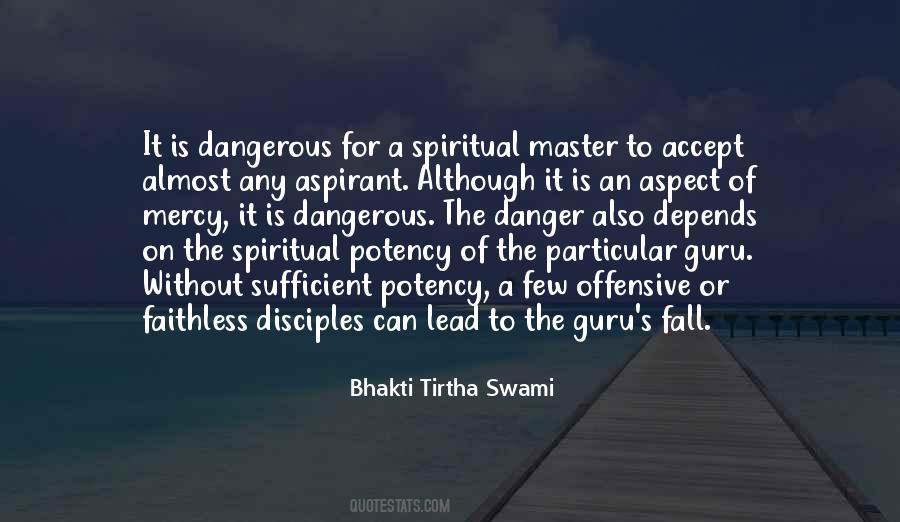 Bhakti Tirtha Swami Quotes #1073715