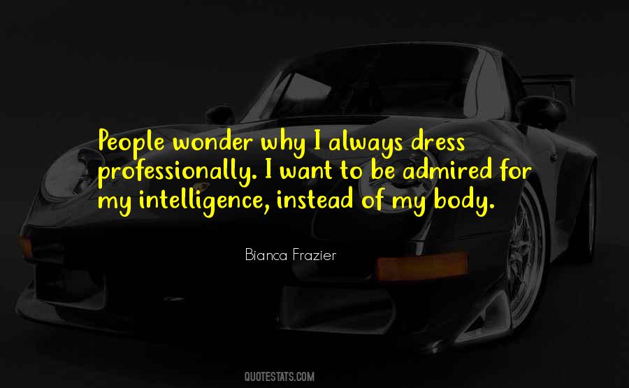 Bianca Frazier Quotes #1484889