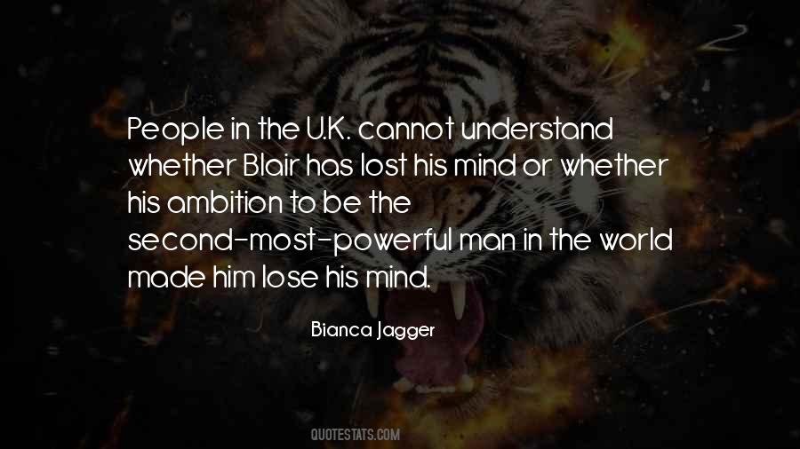 Bianca Jagger Quotes #254511