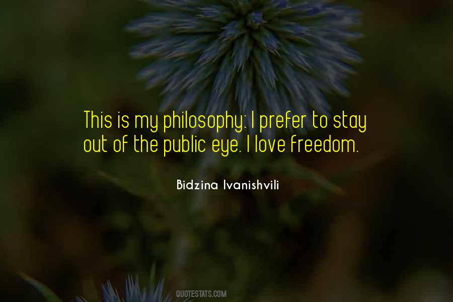 Bidzina Ivanishvili Quotes #1840305