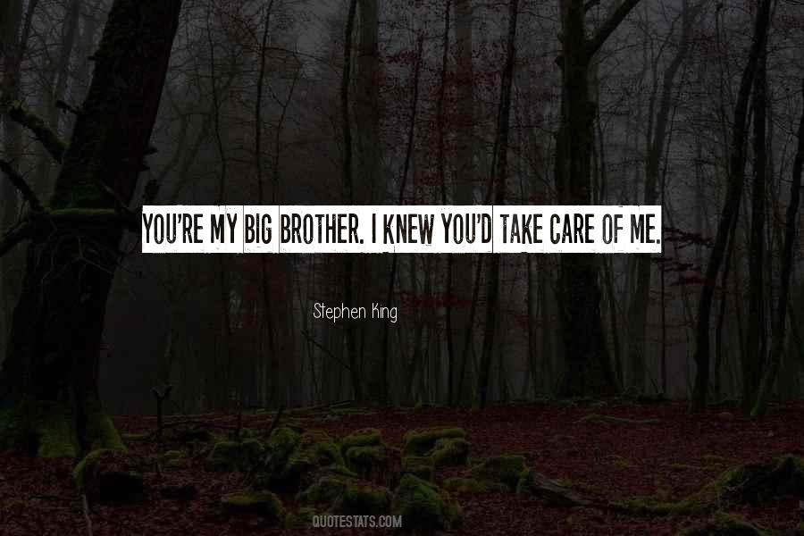 Big Brother Quotes #238889