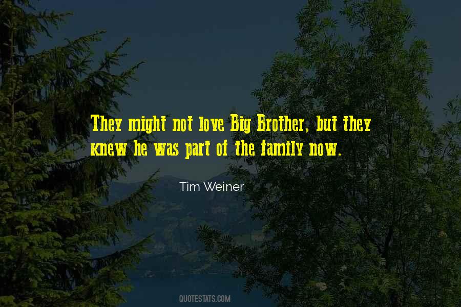 Big Brother Quotes #376596