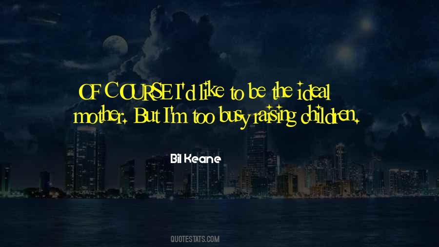 Bil Keane Quotes #425255