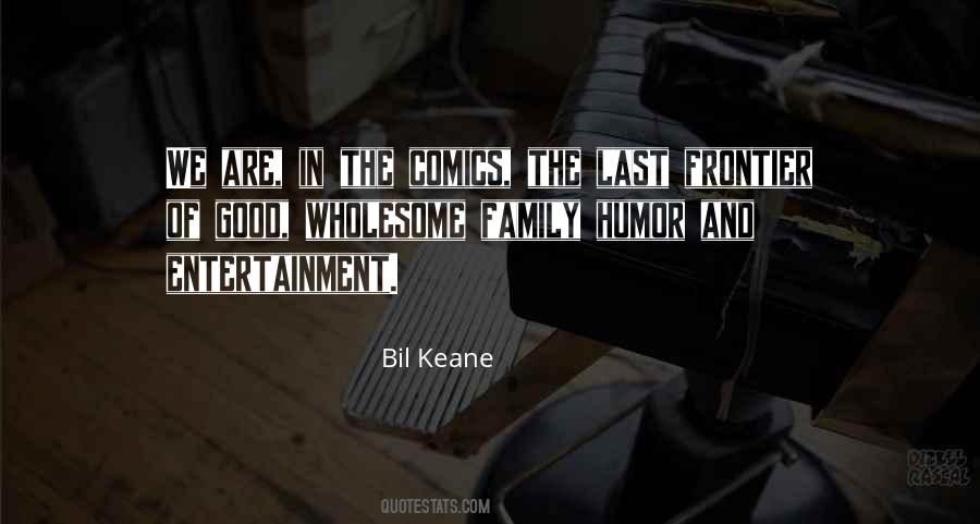 Bil Keane Quotes #448156