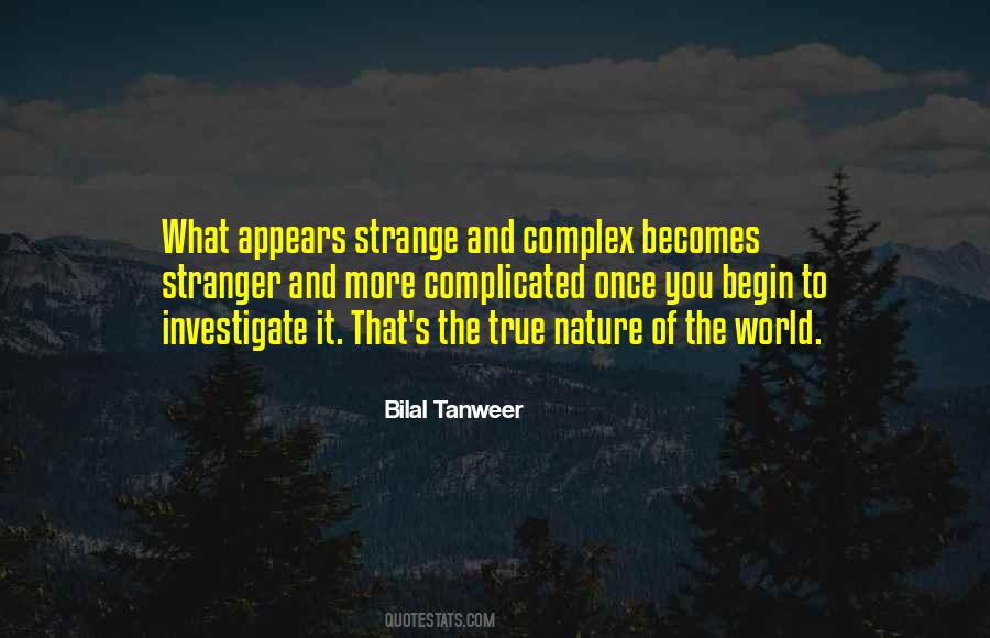 Bilal Tanweer Quotes #1434554