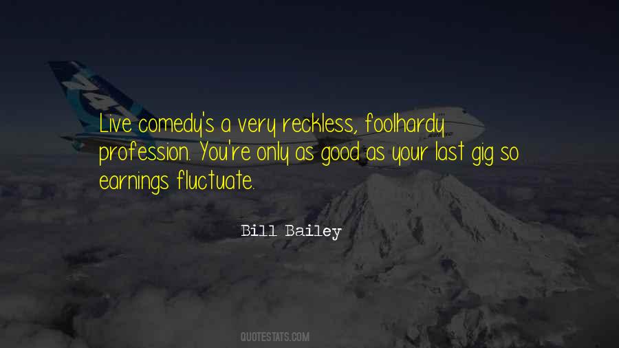 Bill Bailey Quotes #114140
