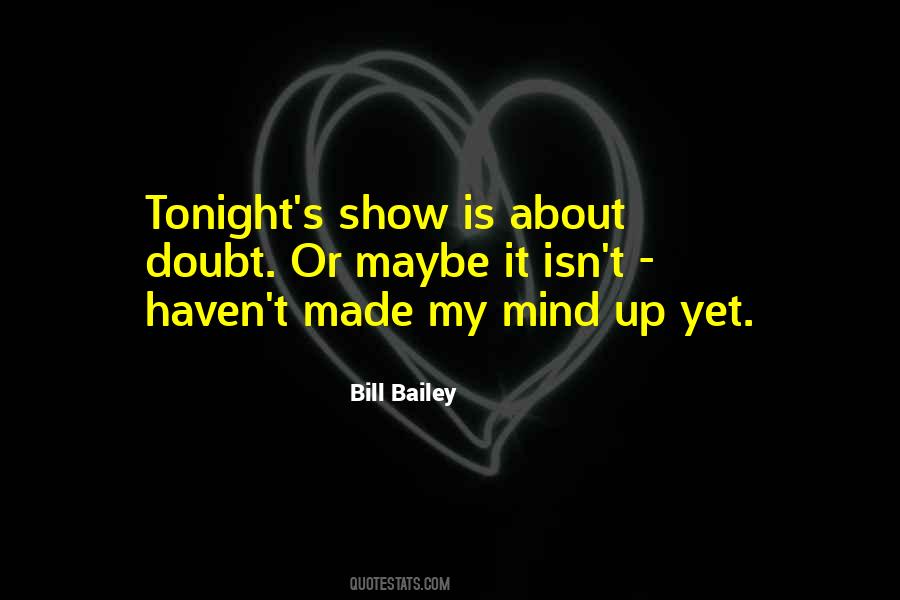 Bill Bailey Quotes #1450298