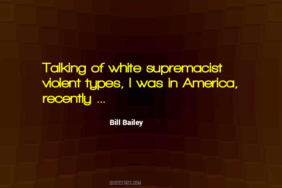 Bill Bailey Quotes #645658