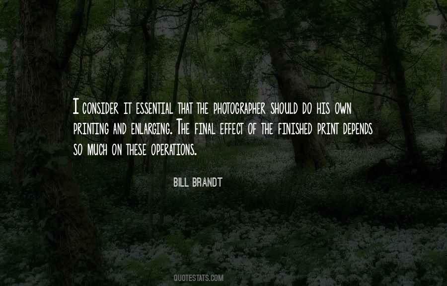 Bill Brandt Quotes #10631