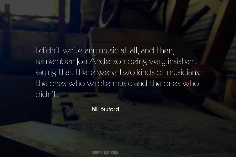 Bill Bruford Quotes #1213289