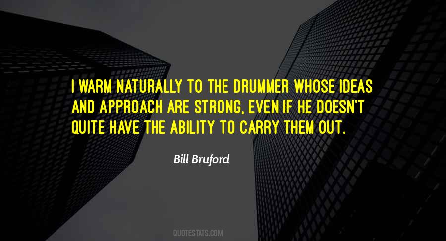 Bill Bruford Quotes #1250532