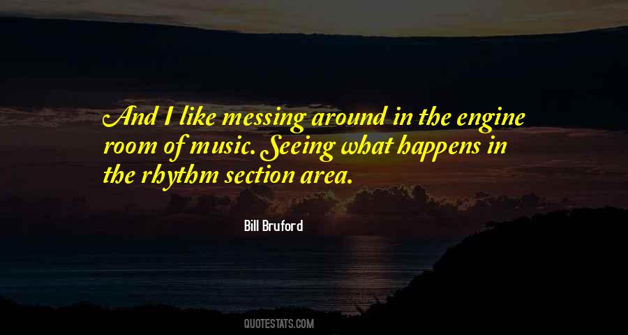 Bill Bruford Quotes #1680100