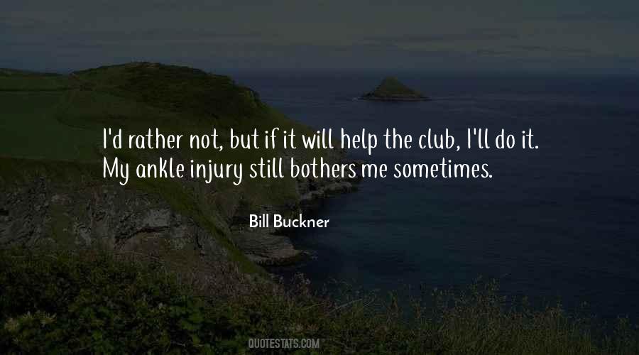 Bill Buckner Quotes #691922