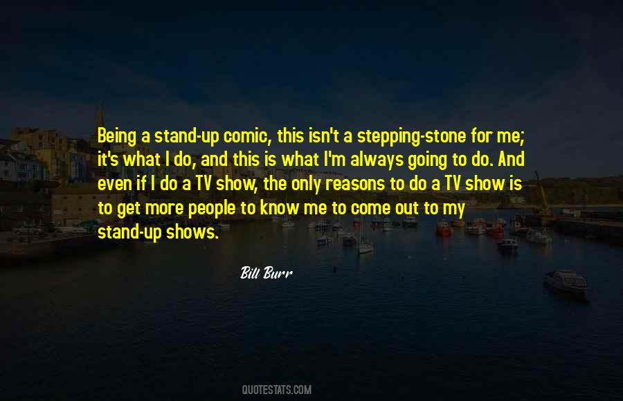 Bill Burr Quotes #594873