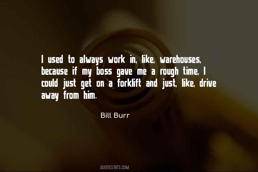 Bill Burr Quotes #692078