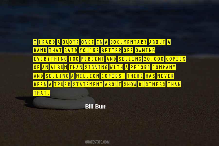 Bill Burr Quotes #69923