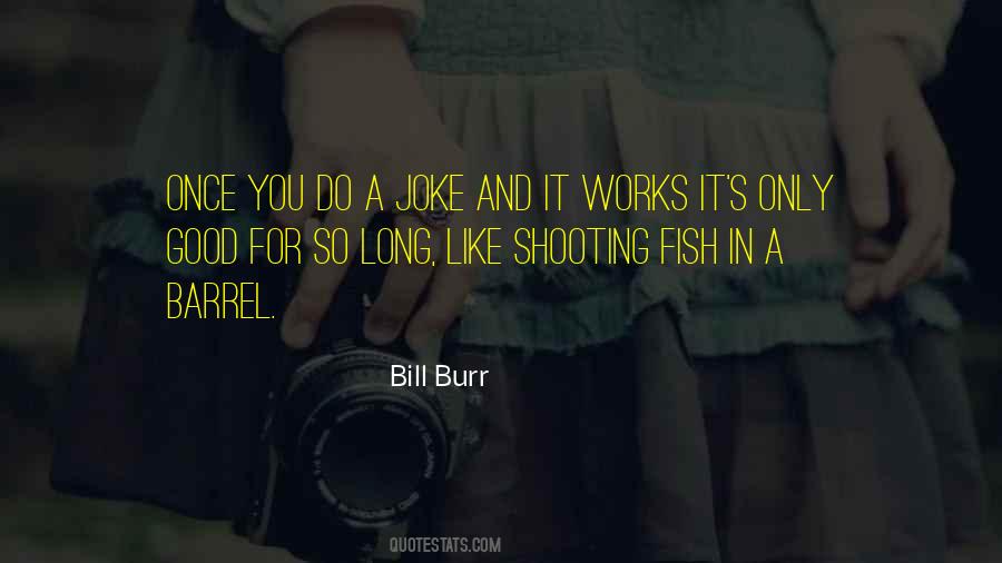 Bill Burr Quotes #738493