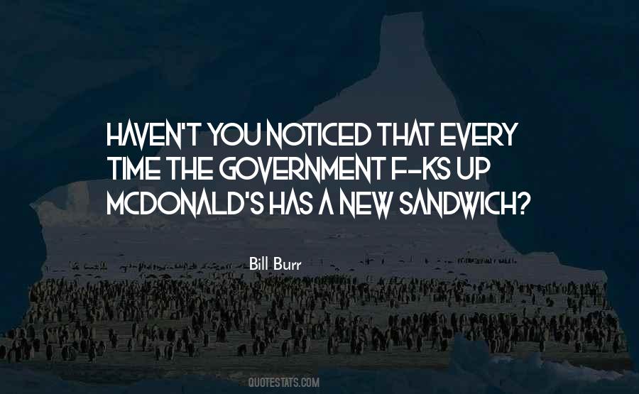 Bill Burr Quotes #923638
