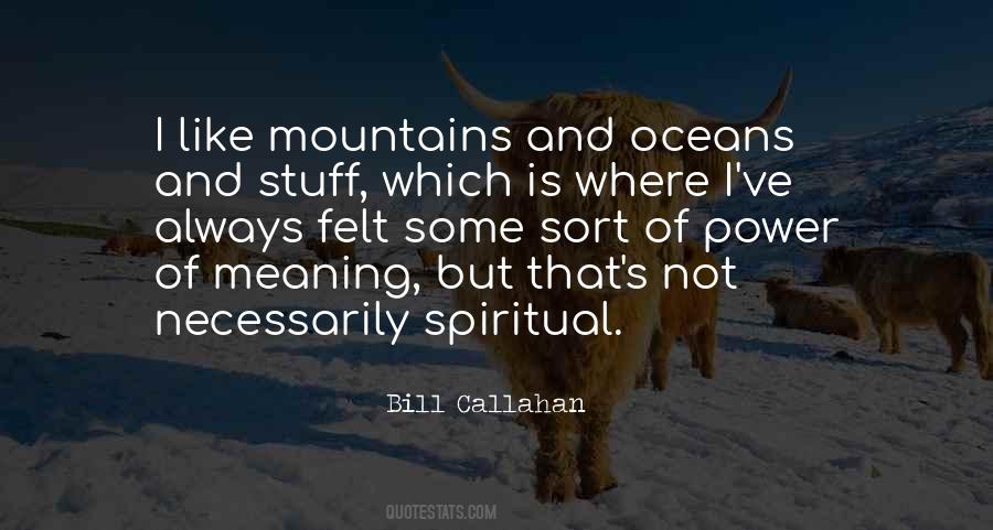 Bill Callahan Quotes #1532446