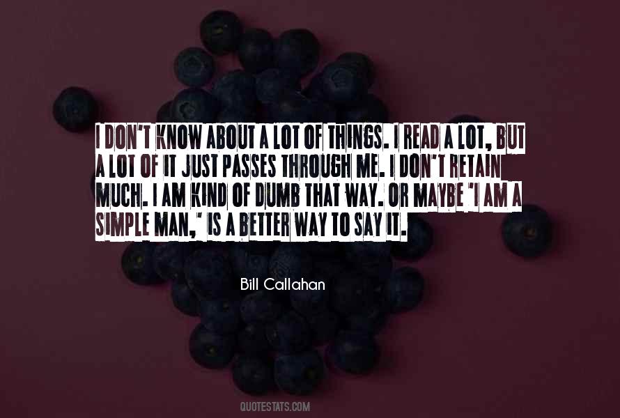 Bill Callahan Quotes #1538434