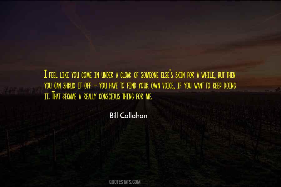 Bill Callahan Quotes #1672773