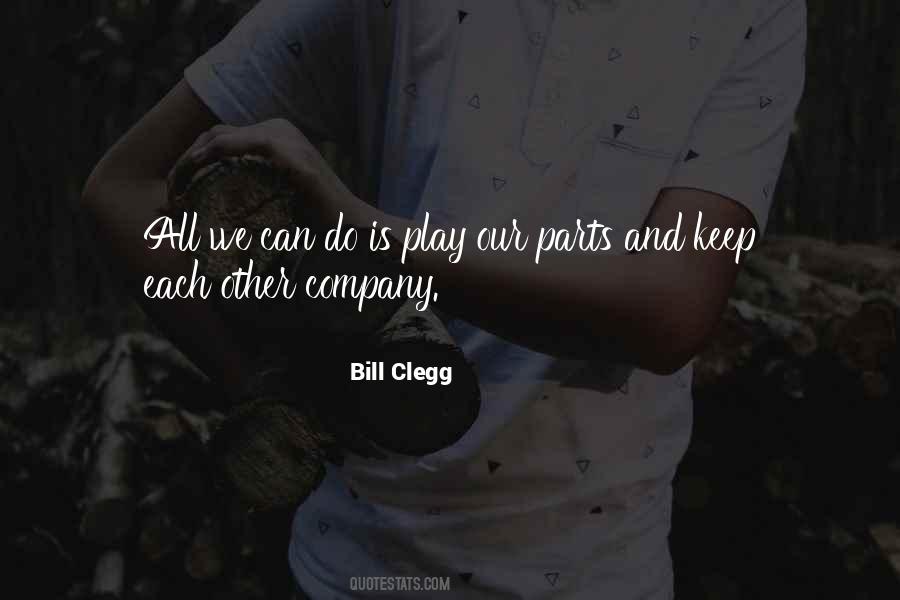 Bill Clegg Quotes #1103381