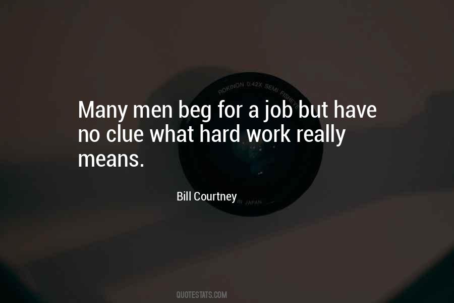 Bill Courtney Quotes #1729954