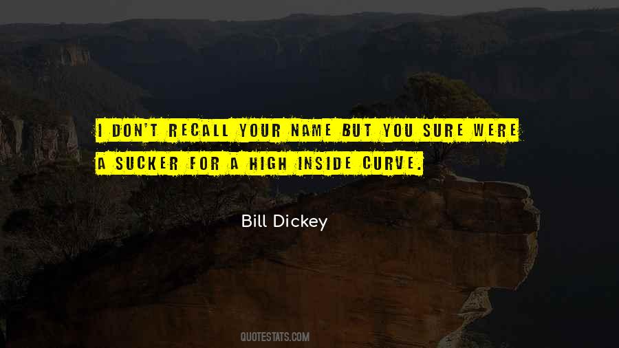 Bill Dickey Quotes #1783055