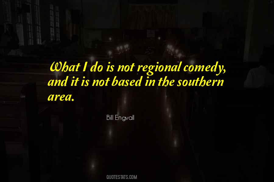 Bill Engvall Quotes #1342364